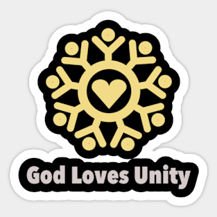 God Loves Unity, All Together Sticker